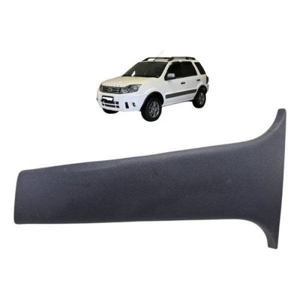 Acabamento Coluna Central Esquerda Ecosport 1.6 2012