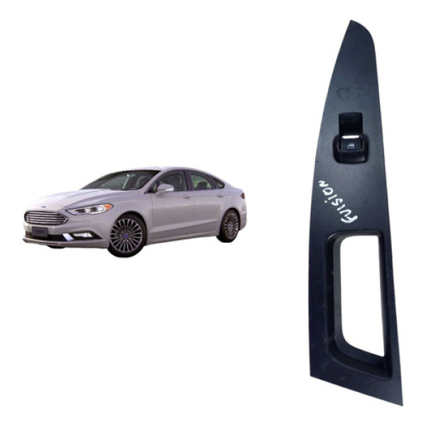 Moldura Botão Vidro Traseira Esquerda Fusion Ecoboost 2017