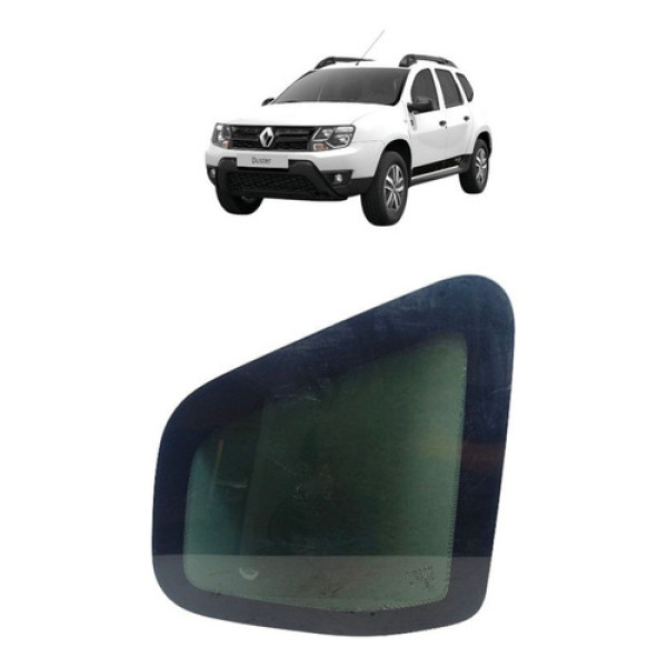 Vidro Fixo Traseiro Direito Duster 1.6 2017